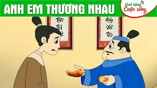 ANH EM THƯƠNG NHAU - Phim hoạt hình - Truyện cổ tích - Hoạt hình hay - Cổ tích - Quà tặng cuộc sống