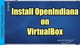 How to Install OpenIndiana on VirtualBox | Illumos based Unix-like operating system