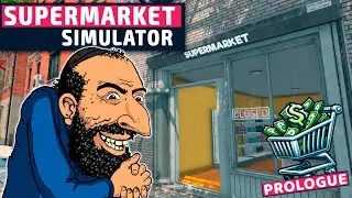 ОТКРЫЛ СВОЙ МАГАЗИН В SUPERMARKET SIMULATOR