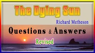 The Dying Sun Questions and Answers │ Question answer of the dying sun │Book 2 question answer