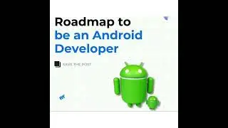 Roadmap to be an Android Developer 🔥