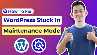 How to Fix WordPress Stuck in Maintenance Mode | Briefly Unavailable for Scheduled Maintenance Fix