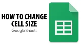 How To Change Cell Size In Google Sheets