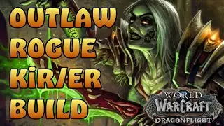 Outlaw Rogue KiR/ER Build | Dragonflight