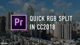 Quick RGB Split // 3min Premiere Pro CC2018 // Chung Dha