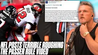 The NFL Released Video To Clarify Roughing The Passer & Its TERRIBLE | Pat McAfee Reacts