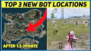 TOP 3 NEW BOT LOCATIONS OF ERANGEL BGMI & PUBG MOBILE | NEW SECRET BOT LOCATIONS | ASIA SERVER |