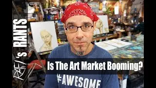 Is The Art Market Really Booming? - Tips For Artists