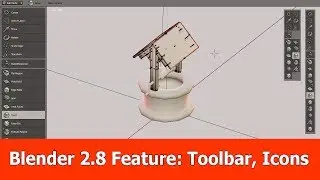 Blender 2.8 New Features : Toolbar, Icons