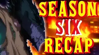 My Hero Academia Season 6 RECAP