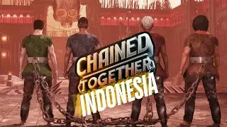 🔴LIVE || GAME PERUSAK PERTEMANAN !! || CHAINED TOGETHER INDONESIA !!  🇮🇩🇮🇩🇮🇩