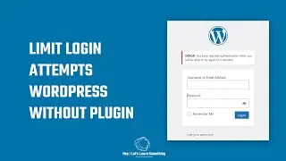 WordPress Security: Limit login attempts without using any plugins | brute force attack | 2022