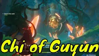The Chi of Guyun - World Quest - Genshin Impact - Check Description for Timestamps
