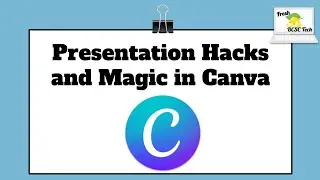 Canva Presentation Magic Tricks   Keyboard Shortcuts, Animations, Remote, and Live