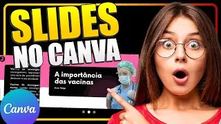 Construindo apresentações de sucesso: Como fazer um slideshow no Canva | Slide no Canvas | 2023