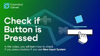 How to Check if a Button is Pressed in Unity - New Input System