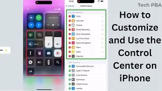 How to customize the control center on iPhone | How to use the control center on iPhone