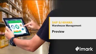 SAP S/4HANA | Warehouse Management Preview