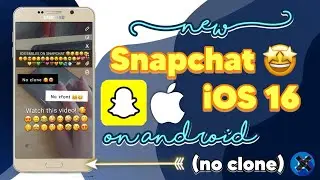 New Snapchat iOS 16 on Android (no clone, no zfont)