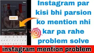 instagram can't mention problem | can't mention problem in instagram | instagram story can't mention