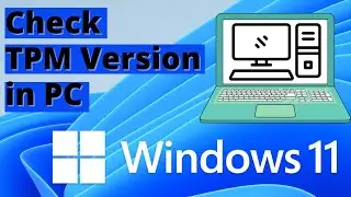 How to check TPM version in Laptop or PC Windows 11 | TPM version checker in PC