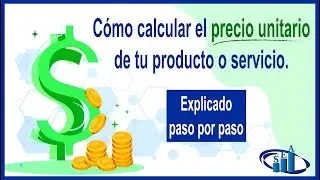 Cómo calcular el precio unitario de un producto o servicio (con fórmulas)