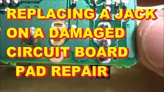 Replacing a jack on a circuit board when the copper pads are missing Repair Fix