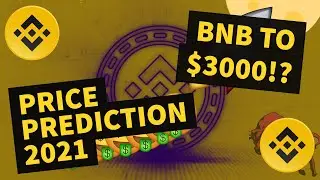 BINANCE PRICE PREDICTION 2021 | BNB PRICE PREDICTION | SHOULD I BUY BNB | BNB TECHNICAL ANALYSIS