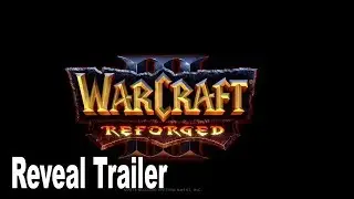 Warcraft 3: Reforged - BlizzCon 2018 Cinematic Reveal Trailer [HD 1080P]