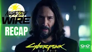 Cyberpunk 2077 | Night City Wire Episode 5 Recap