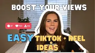 5 easy TikTok/Reel Ideas to boost your views and engagement