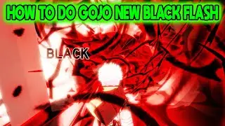 HOW TO DO GOJOS NEW RED REVERSAL MAX BLACK FLASH IN Jujutsu Shenanigans