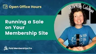 Running a Sale on Your Membership Site with Kim Coleman