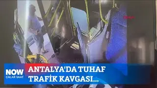 Antalyada tuhaf trafik kavgası... 7 Ağustos 2024 Çalar Saat