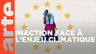 Environnement: les cold cases de l’Europe | Décryptage | ARTE