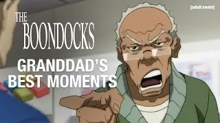 Granddad's Best Moments | The Boondocks | adultswim