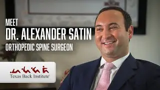 Meet Dr. Alexander Satin, Orthopedic Spine Surgeon in Frisco, Texas