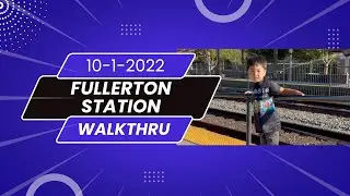 2022 10 1 Fullerton Station Vlog Hosted by A3