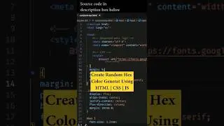 Create Random Hex Color Generator Using HTML | CSS | JS