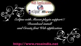 Download eclipse with maven plugin and create first web application