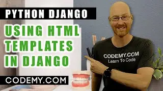 Using Fancy HTML Templates In Django - Python Django Dentist Website #4