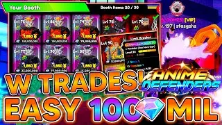 ANIME DEFENDERS! HUGE W TRADES! GOT 100,000,000+ GEM PROFITS! Easy W Trades In Anime Defenders