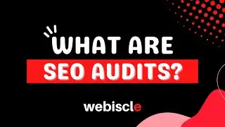 SEO Audits 2022: What Are They?