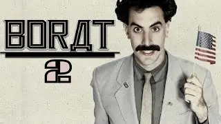 [Борат 2 / Borat Subsequent Moviefilm (фильм 2020] обзор на фильм