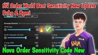 NV Order World Best Sensitivity New Update Pubg & Bgmi | Nova Order Sensitivity Code New