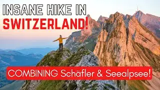 The Best Hikes in Switzerland: COMBINING Schäfler Ridge & Seealpsee!