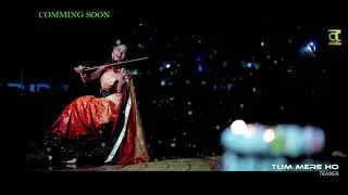 Tum Mere Ho - Pallavi Shardha & Amit Tirkey -Bollywood- Hindi Melody - Coming Soon
