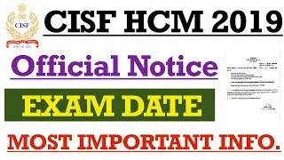 CISF Head Constable Min Exam Date 2020 // Official Notice // CISF HCM Exam Date / 