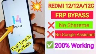 Redmi 12 Frp Bypass ✅ Without Pc 🔥 100% Working 💥 New Method