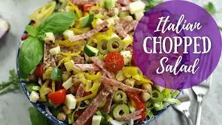 How To Make Italian Chopped Salad with Red Wine Vinegar and Olive Oil Dressing | No Cook Meal Idea